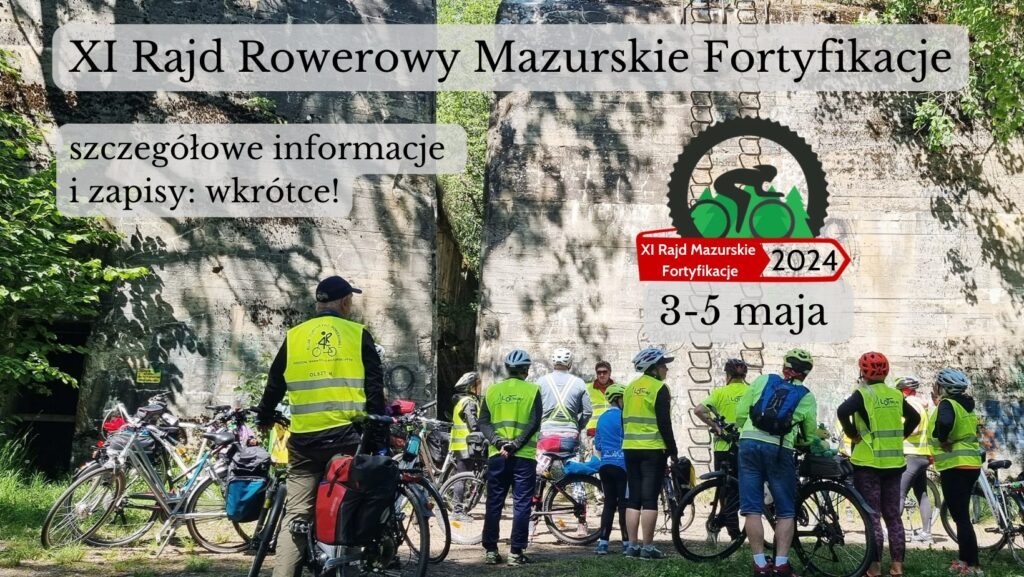 XI Rajd Rowerowy Mazurskie Fortyfikacje 3-5 maja 2024