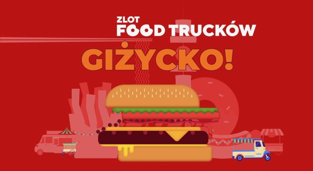 Food trucki wracają do Giżycka – pierwszy zlot tego lata, 21-23.06.2024, Plaża Miejska