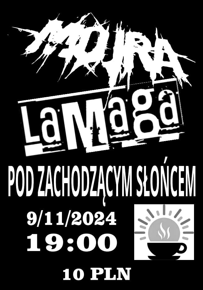Koncert Zespołów Mojra i LaMaga, 9.11.2024, Pod Zachodzącym Słońcem