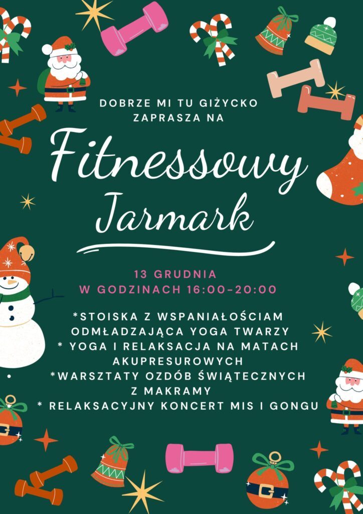 Fittnessowy Jarmark Świąteczny, 13.12.2024, Dobrze MiTu – Giżycko, Nowowiejska 4a