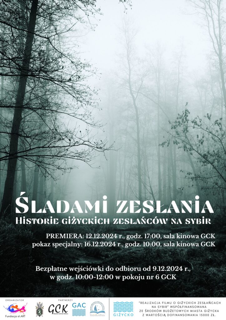 Premiera Filmu „Śladami Zesłania. Historie giżyckich zesłańców na Sybir”, 12.12.24, 17.00, Kino Fala