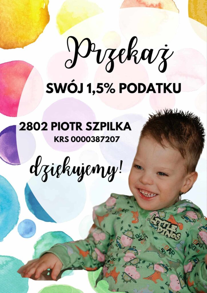 Pomóżmy Piotrusiowi Szpilce w walce o lepsze jutro – przekaż swoje 1,5% podatku