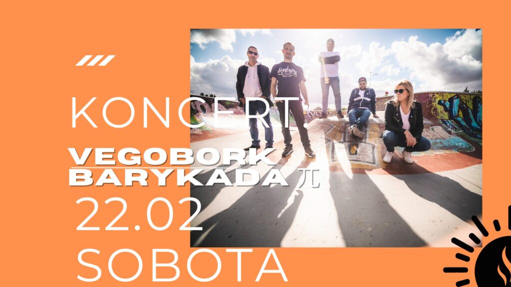 Koncert Vegobork – Barykada π, 22.02.2025, Pod Zachodzącym Słońcem, Giżycko
