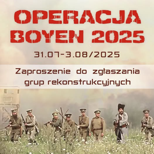 Trwają przygotowania do Operacji Boyen 2025 – grupy rekonstrukcyjne poszukiwane!