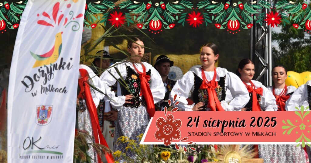 Dożynki Gminne w Miłkach – Święto Plonów 2025