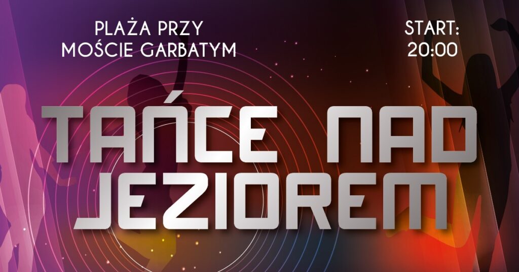 Tańce nad jeziorem – letnia potańcówka w Wydminach