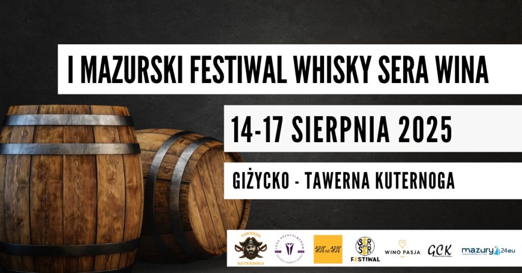 I Mazurski Festiwal Sera, Whisky i Wina – Giżycko 2025