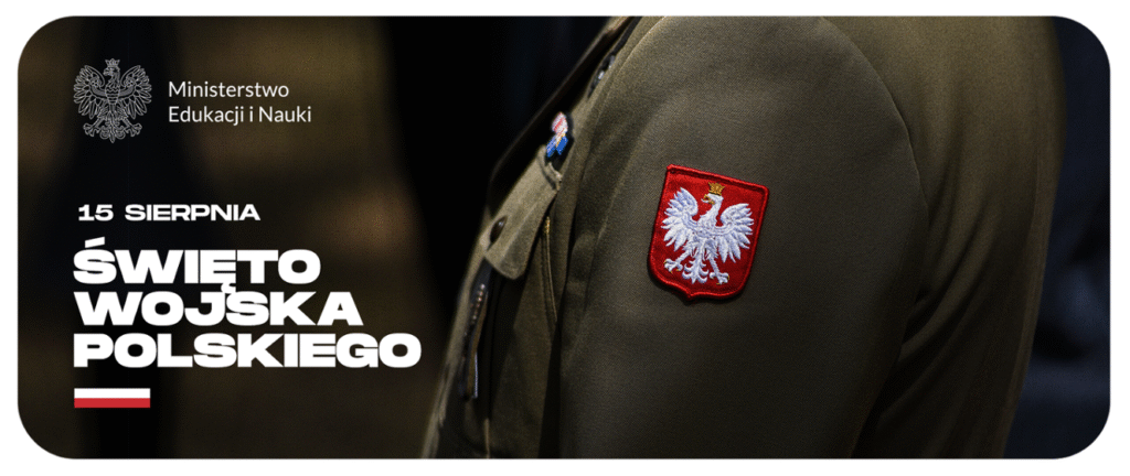 15 sierpnia – Święto Wojska Polskiego i Wniebowzięcie Najświętszej Maryi Panny