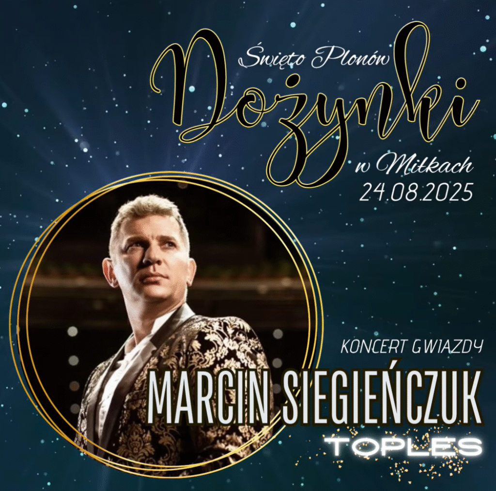 Koncert Marcina Siegieńczuka – gwiazda wieczoru Dożynek w Miłkach