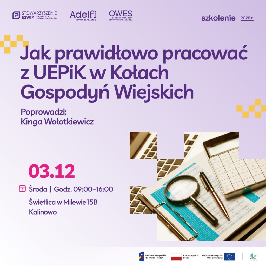 Bezpłatne szkolenie Kół Gospodyń Wiejskich o UEPiK – zapisy trwają. Adelfi zaprasza 3 grudnia