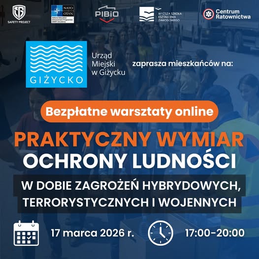 Bezpłatne warsztaty online w Giżycku. „Praktyczny wymiar ochrony ludności” już 17 marca 2026