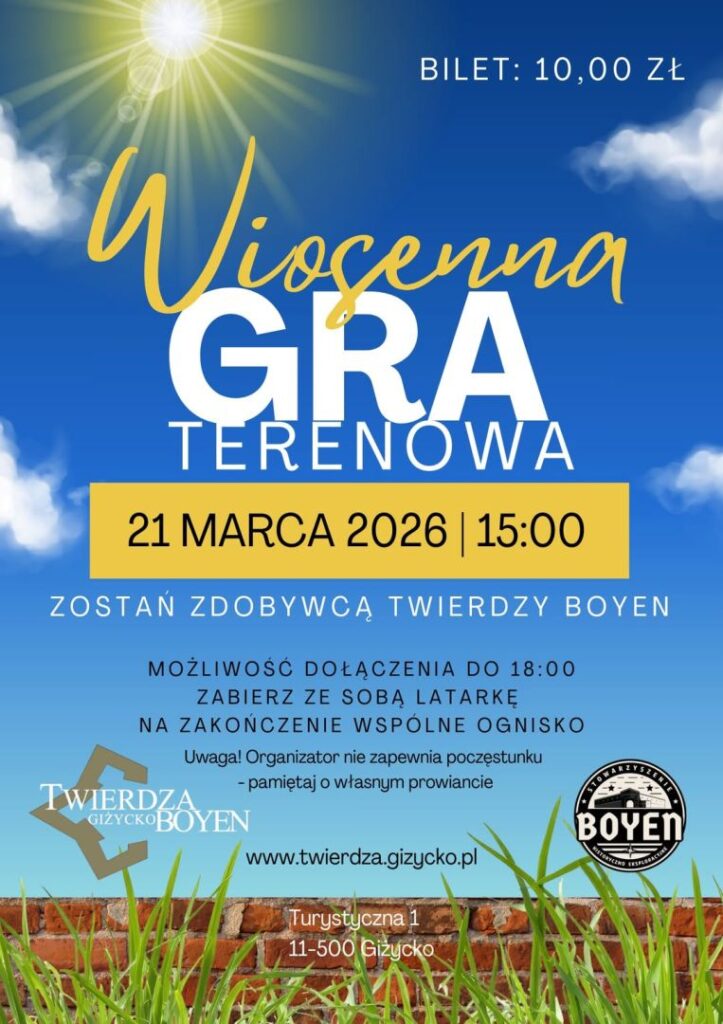 Wiosenna Gra Terenowa w Twierdzy Boyen w Giżycku