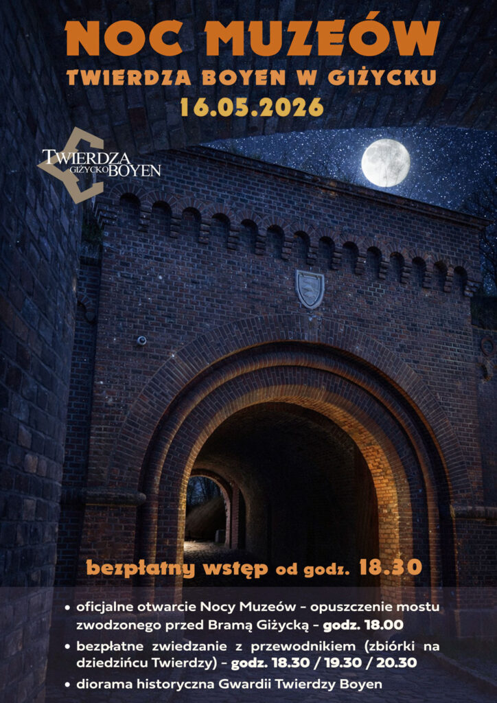 Noc Muzeów 2026 w Twierdzy Boyen. Nocne zwiedzanie, historia i bezpłatny wstęp