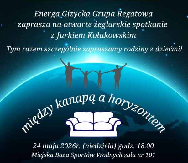 „Między kanapą a horyzontem” w Giżycku. Spotkanie z żeglarzem Jerzym Kołakowskim