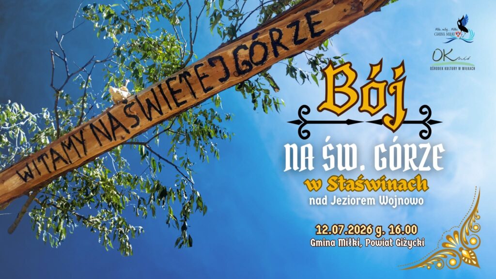 Bój na Świętej Górze w Staświnach. Widowiskowe wydarzenie historyczne nad jeziorem Wojnowo