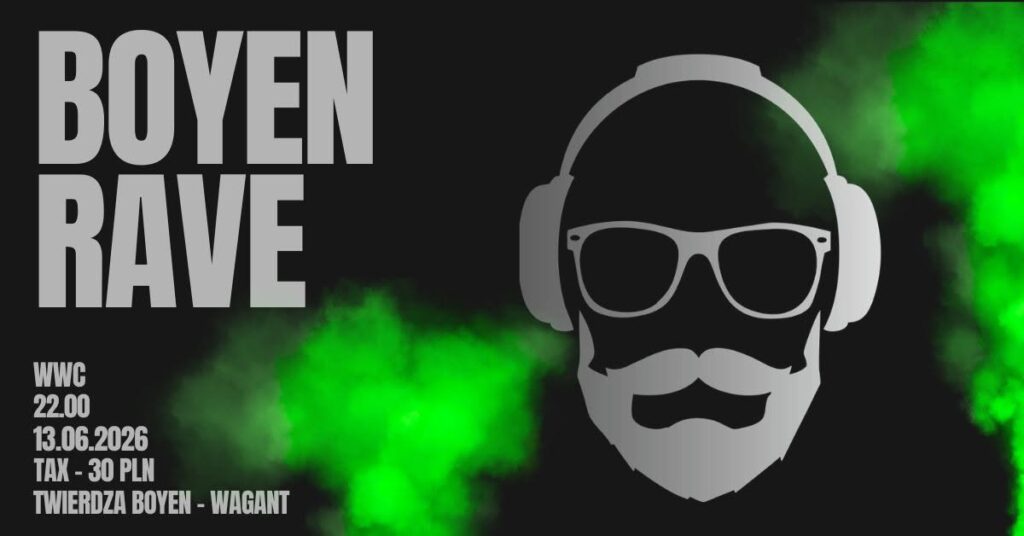 BOYEN RAVE w Giżycku. Noc elektroniki w murach Twierdzy Boyen