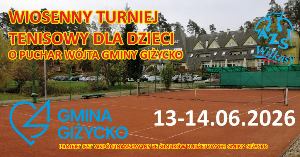 Wiosenny Turniej Tenisowy dla dzieci w Wilkasach. Młodzi zawodnicy zagrają o Puchar Wójta Gminy Giżycko