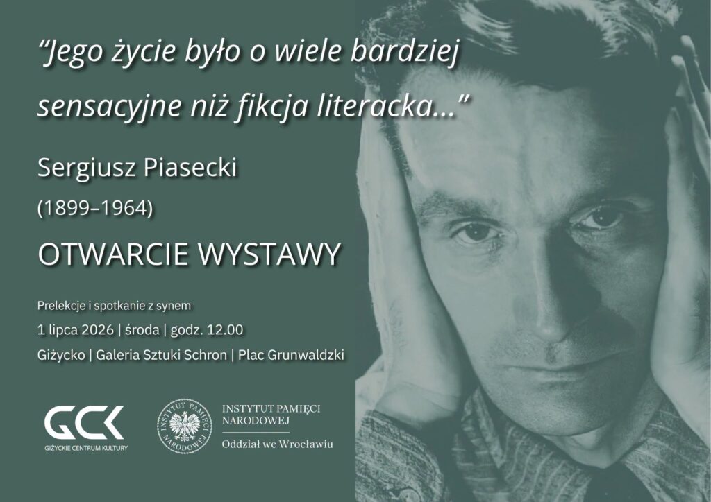 Wystawa poświęcona Sergiuszowi Piaseckiemu w Giżycku. Otwarcie w Galerii Sztuki Schron
