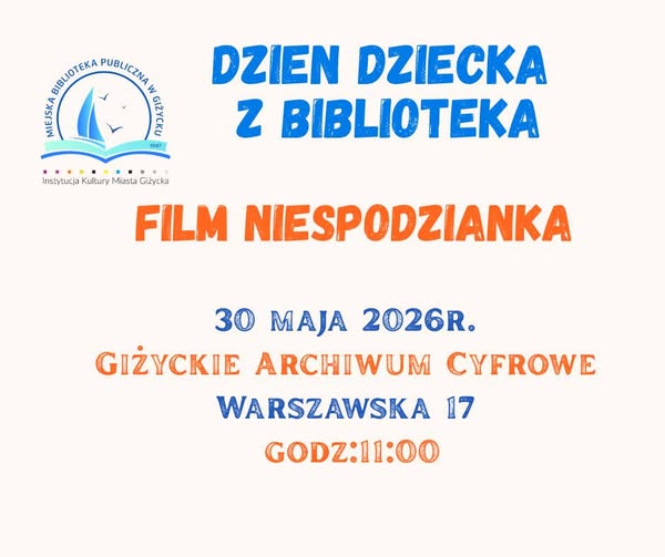 Dzień Dziecka z Biblioteką w Giżycku. Film niespodzianka dla małych czytelników