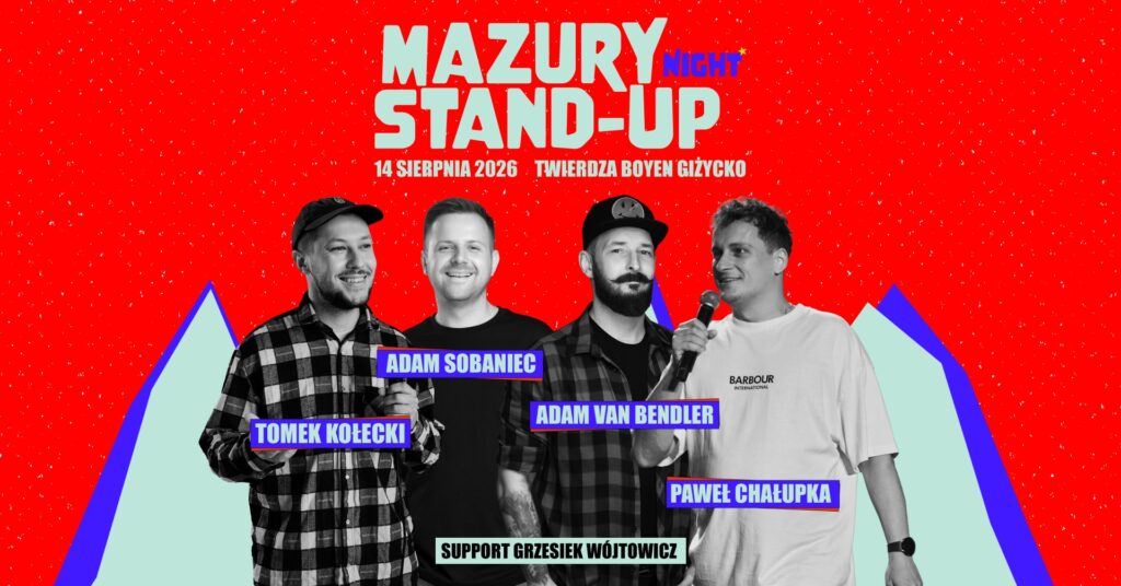 Mazury Stand Up Night w Giżycku 2026. Wieczór stand upu w Twierdzy Boyen