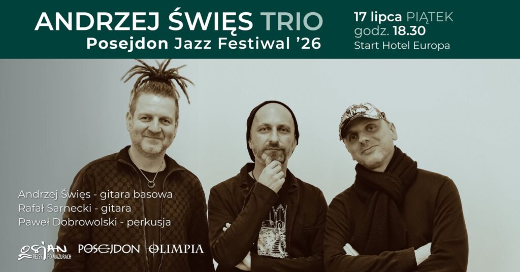 Posejdon Jazz Festiwal w Giżycku 17 lipca 2026. Andrzej Święs Trio zagra w porcie Hotelu Europa