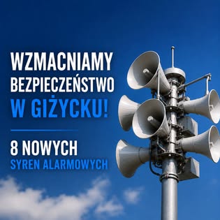 Oficjalna grafika zapowiadająca 8 nowych cyfrowych syren alarmowych w Giżycku